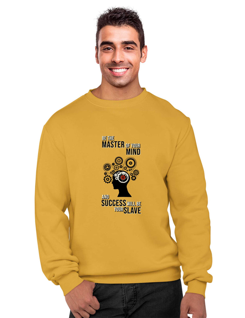 Be the Master, Inspirational Sweatshirt