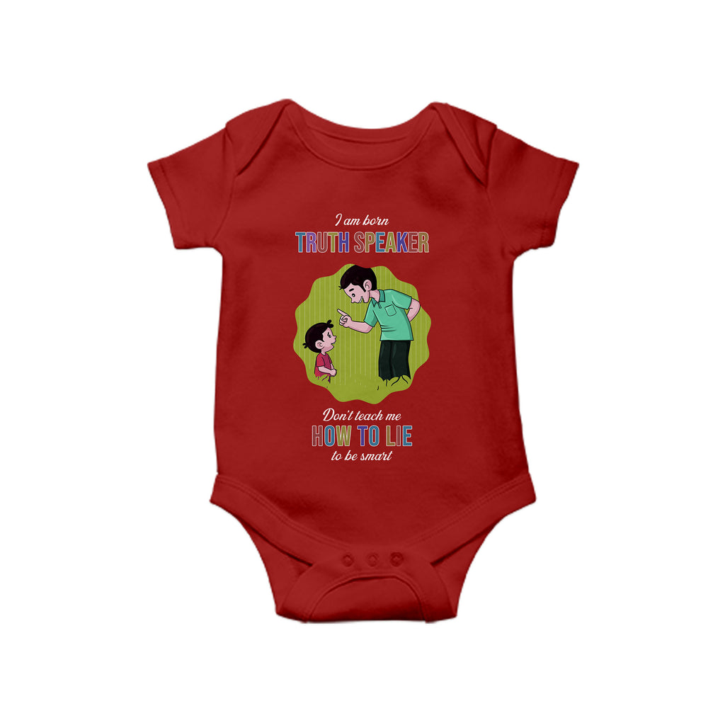 I am born Truth Speaker, Baby One Piece, Funny Baby Romper, Baby Romper