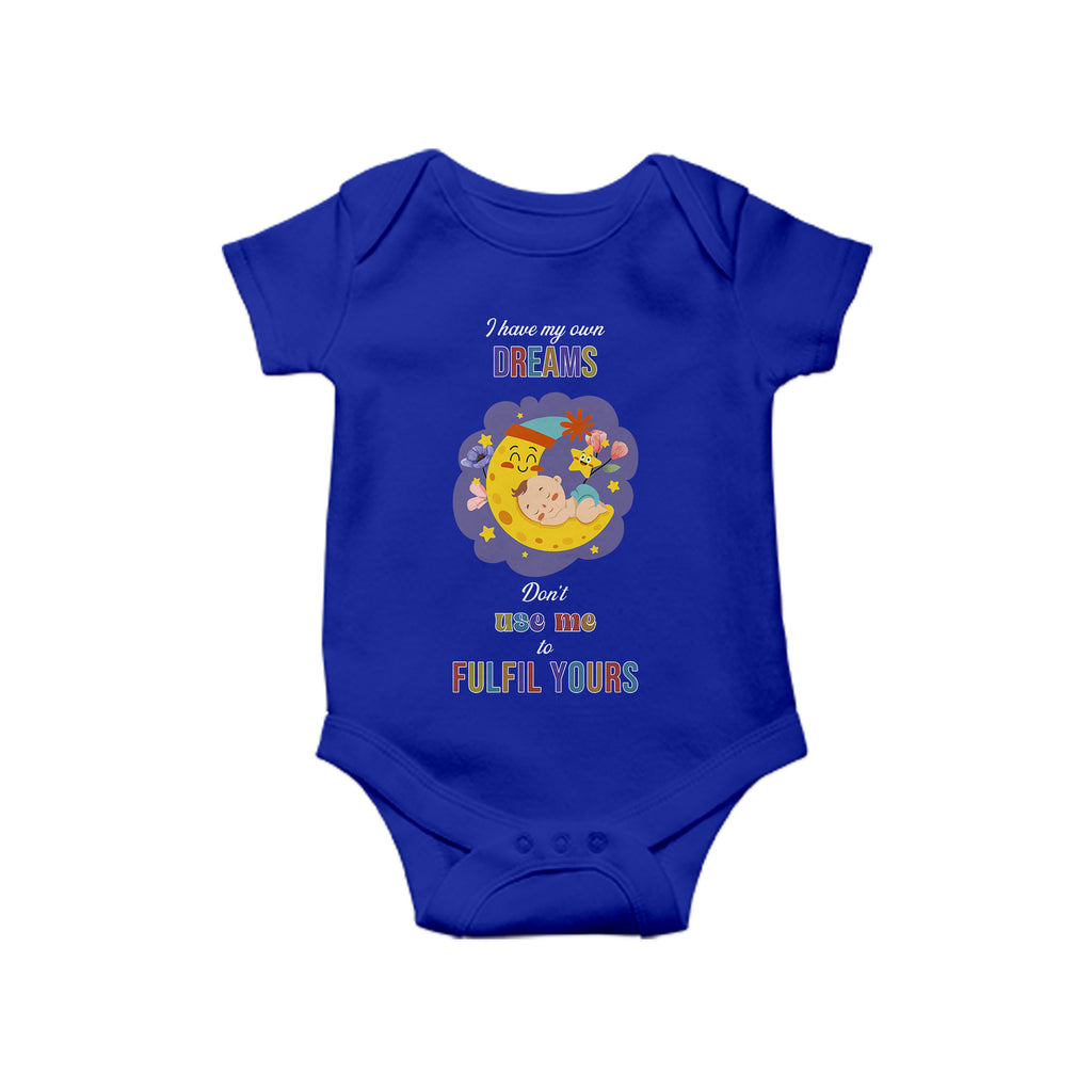 I have my own Dreams, Baby One Piece, Funny Baby Romper, Baby Romper