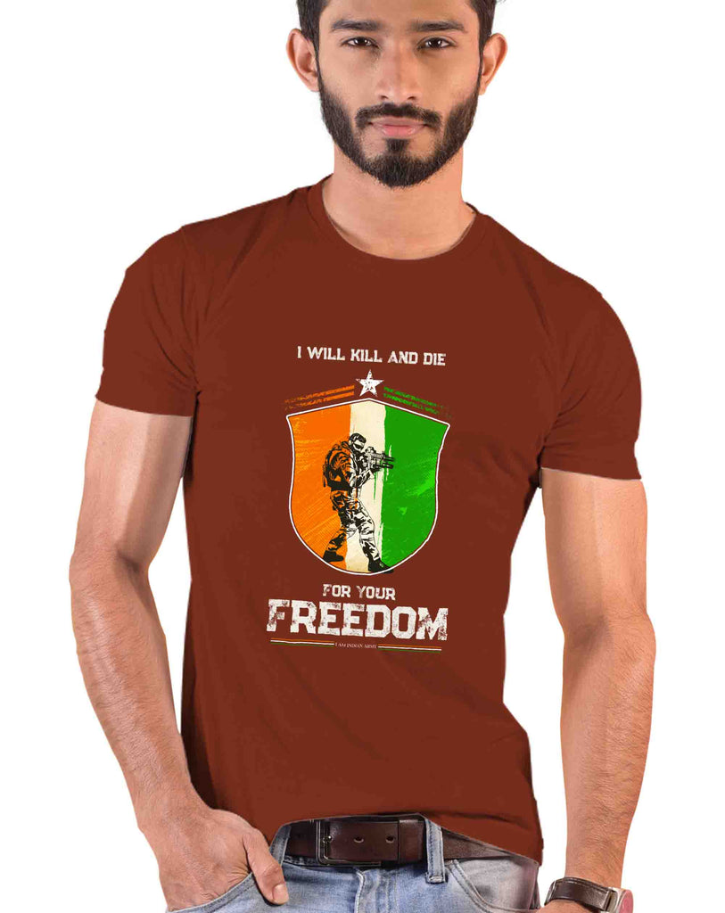 'Kill And Die' Quote Patriotic T-Shirt, Indian Army T-Shirt