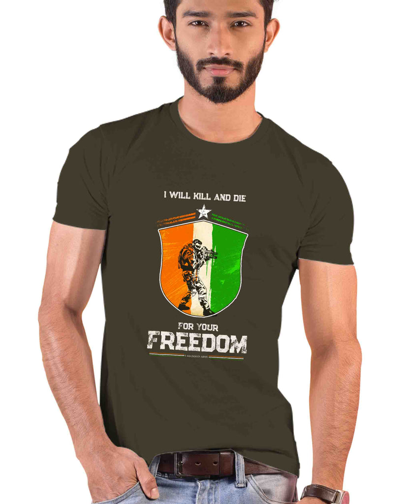 'Kill And Die' Quote Patriotic T-Shirt, Indian Army T-Shirt