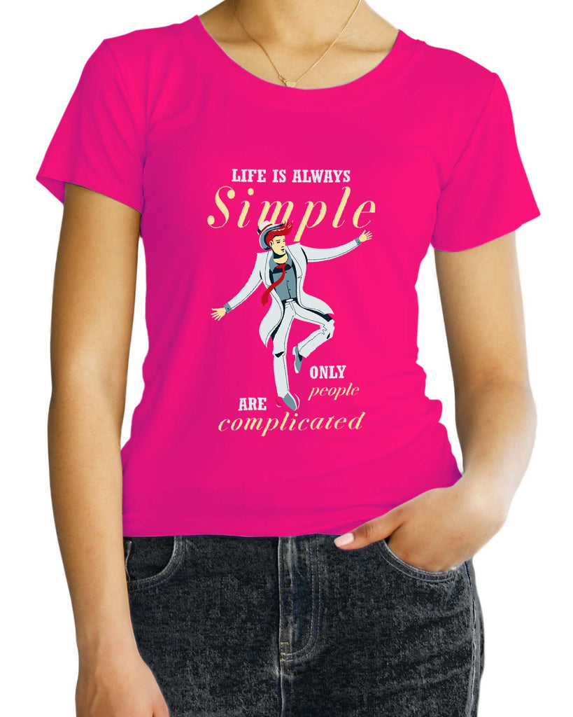 Life is always Simple