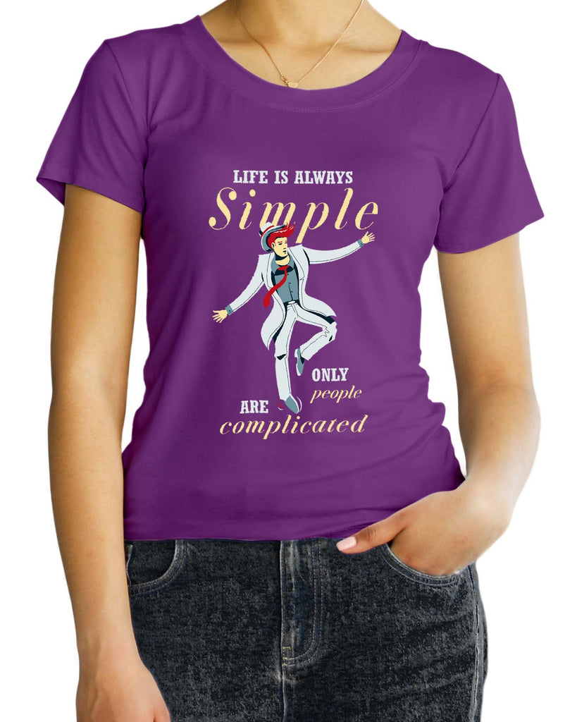 Life is always Simple
