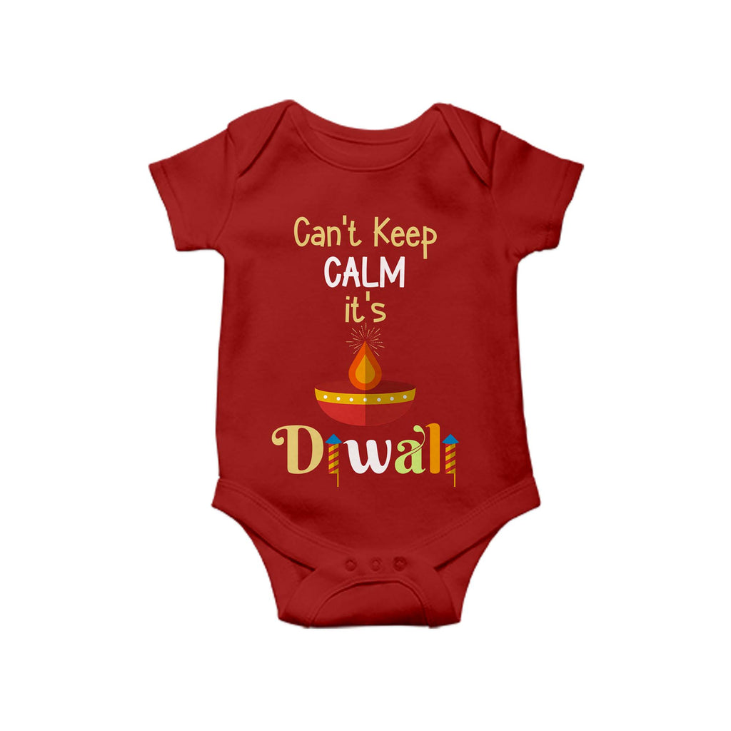 Can't Keep Calm, Diwali Baby One Piece Funny Baby Romper, Baby Romper, Diwali Gift